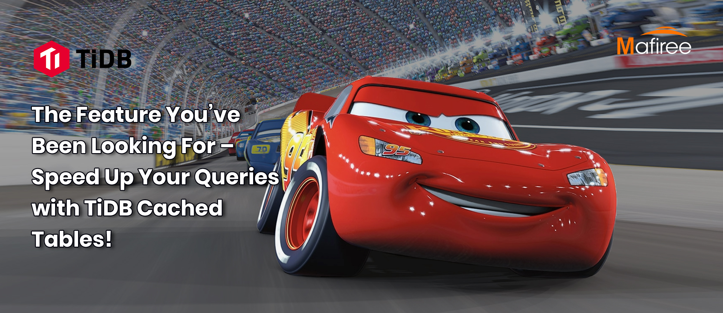 The Feature You’ve Been Looking For – Speed Up Your Queries with TiDB Cached Tables!