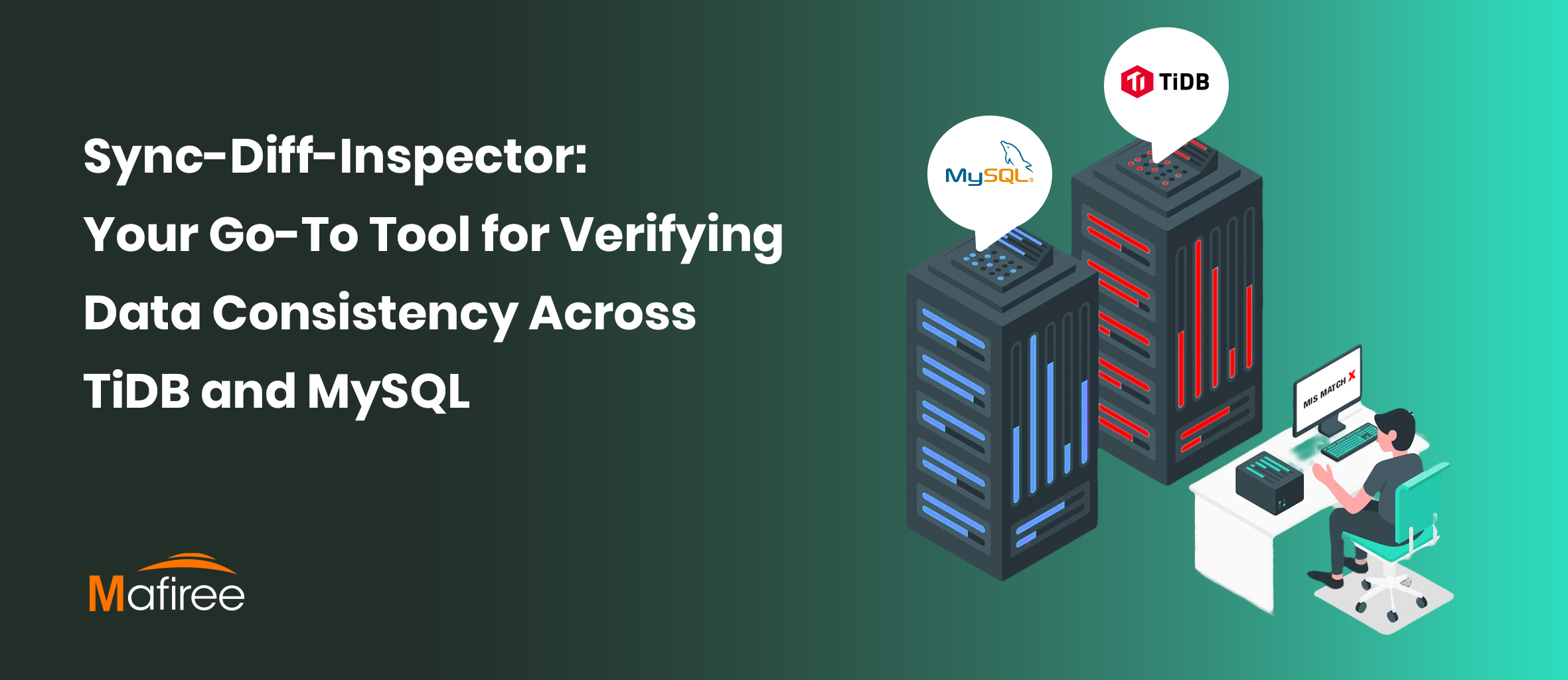 Sync-Diff-Inspector: Your Go-To Tool for Verifying Data Consistency Across TiDB and MySQL